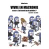 PACK - Vivre en Macronie T1 à T7