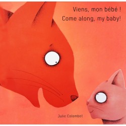 Viens, mon bébé