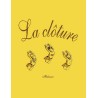 La clôture (nouvelle édition cartonnée)