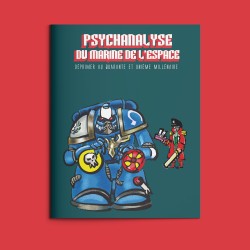 Psychanalyse du Marine de l'Espace - PRÉVENTE