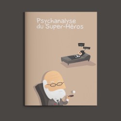 Psychanalyse du Super Héros...