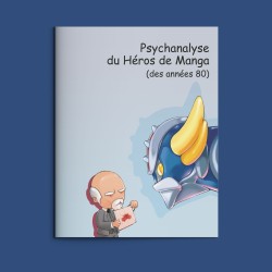 Psychanalyse du héros de...