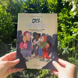 Dys et ordinaire, parce que tout le monde naît pas Einstein