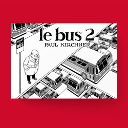 Le bus 2, par Paul Kirchner