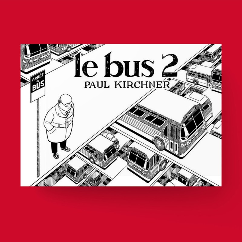 Le bus 2, par Paul Kirchner