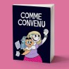 Comme convenu - T01