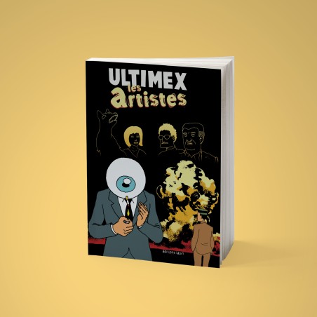 Ultimex - Les Artistes