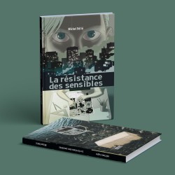 La résistance des sensibles