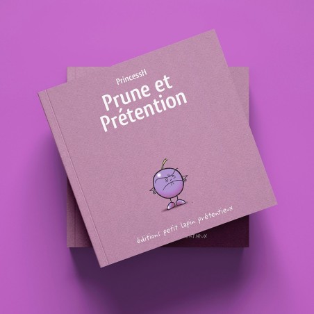 Prune et Prétention