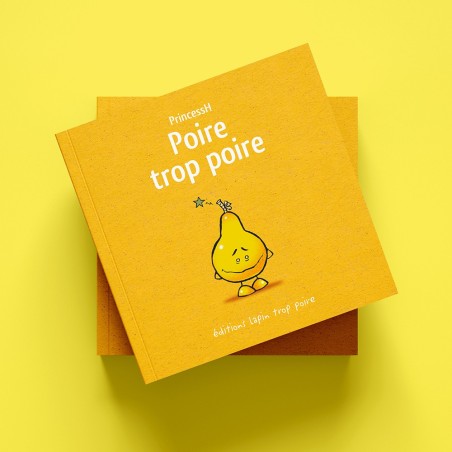 Poire trop poire