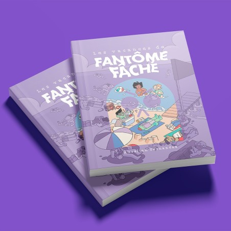 Les vacances de Fantôme Fâché